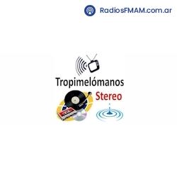 Radio: TROPIMELOMANOS STEREO - ONLINE