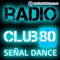Radio: Radio club 80 señal dance