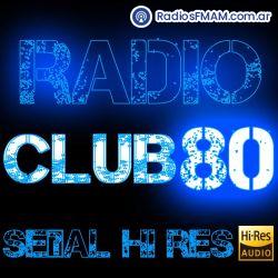 Radio: Radio club 80 Formato Flac Señal Calidad CD 16 y 24  bit