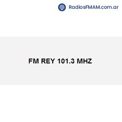 Radio: FM REY - FM 101.3