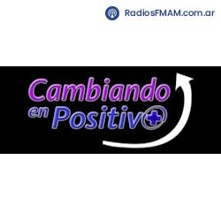 Radio: CAMBIANDO EN POSITIVO - ONLINE