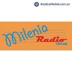 Radio: MILENIA RADIO - AM 1530